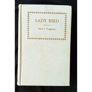 Antique Book Lady Bird by Mary T Waggaman 1929 - The Ave Maria - Notre Dame